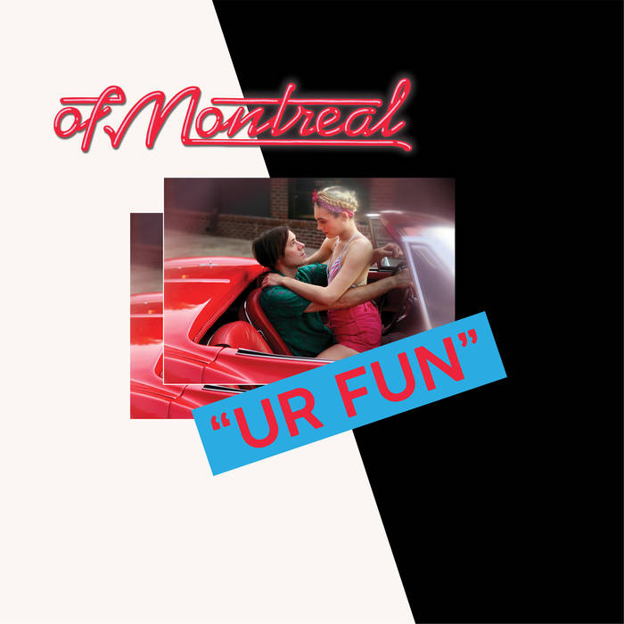 Of Montreal -  Ur Fun